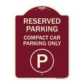 Signmission Reserved Parking Compact Car Parking Heavy-Gauge Aluminum Sign, 24" x 18", BU-1824-23154 A-DES-BU-1824-23154